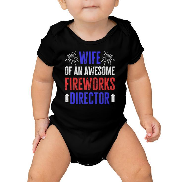 Wife Of An Awesome Fireworks Director Funny 4Th Of July Baby Onesie