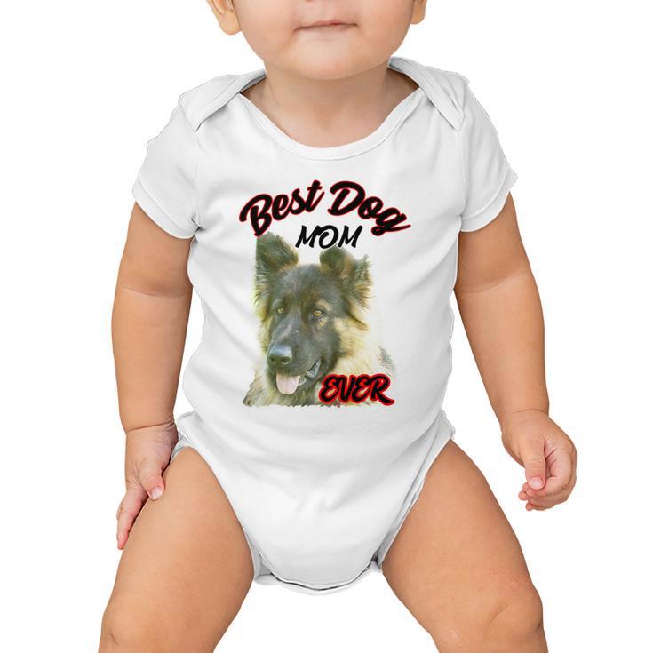 Best Dog Mom Ever  German Shepherd Baby Onesie