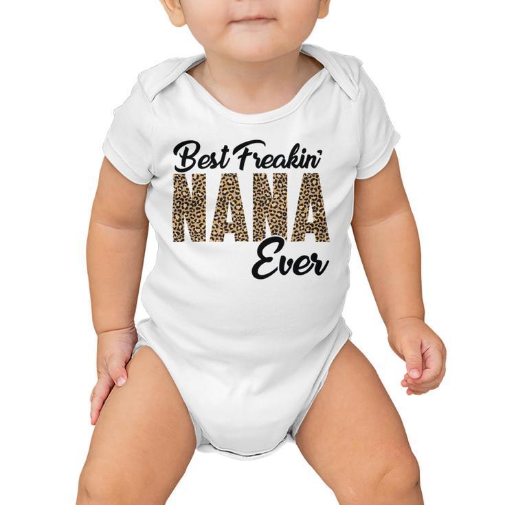 Best Freakin Nana Ever Baby Onesie