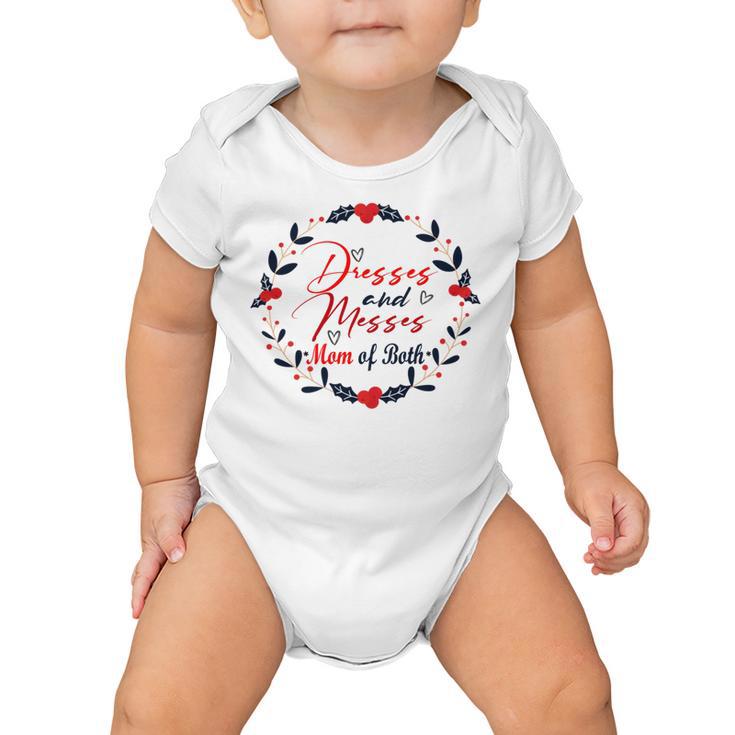 Dresses And Messes Mom Of Both Mother Day Gift Cute Gift Baby Onesie