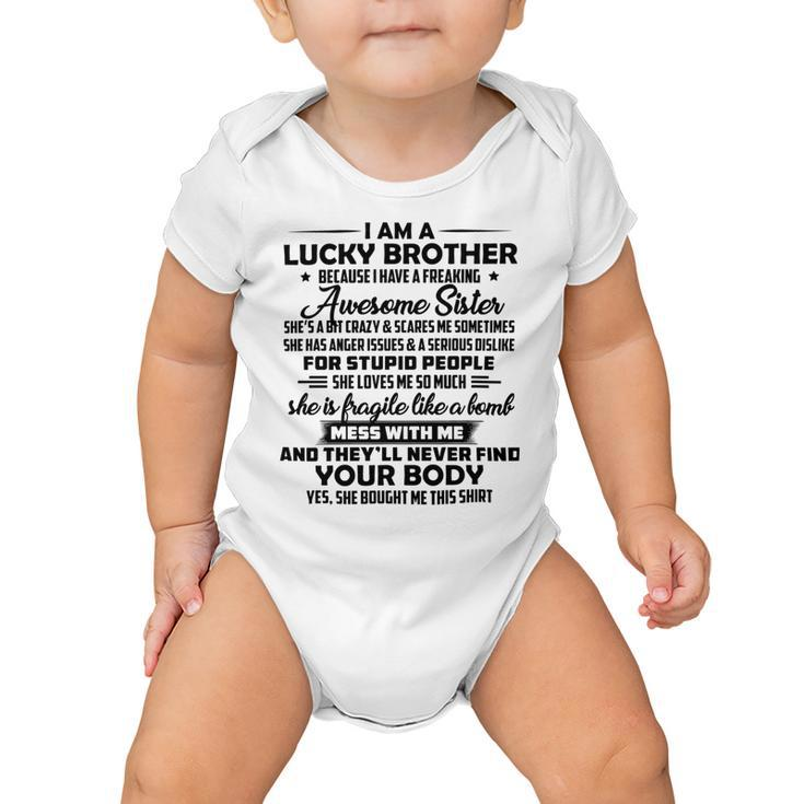 Funny For Brother From Sister I Am A Lucky Brother Baby Onesie