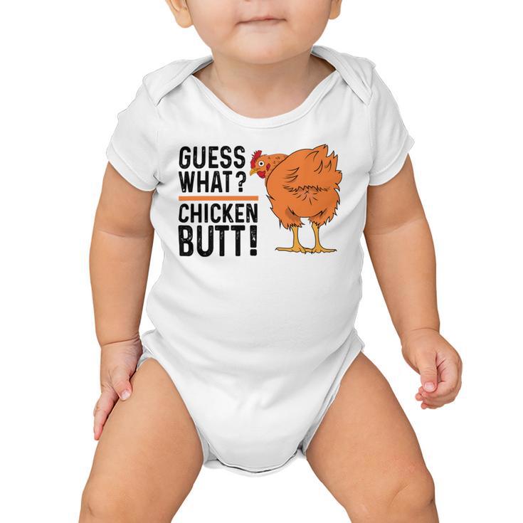 Funny Guess What Chicken Butt Baby Onesie