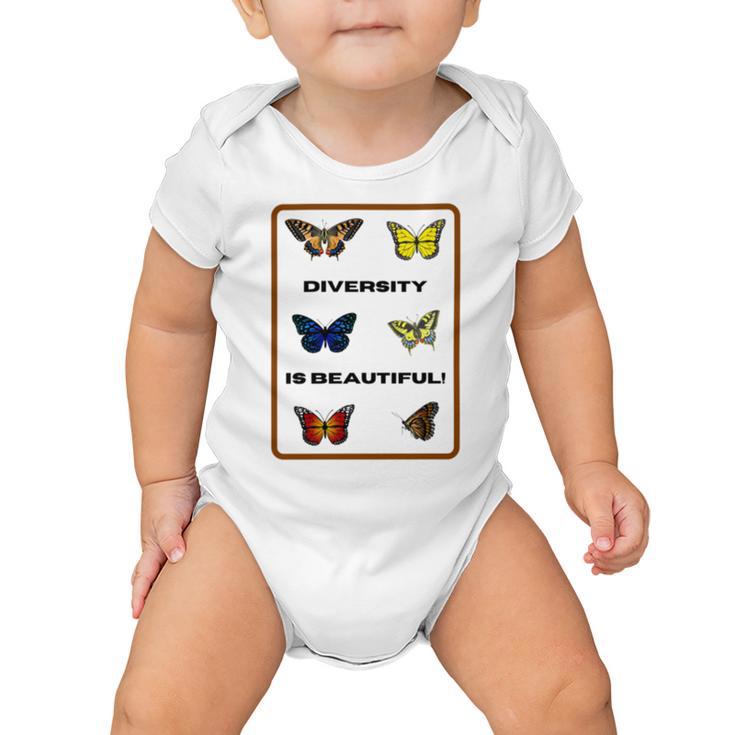 Funny  The Butterfly Diversity Is Beatifull Tshirt Baby Onesie