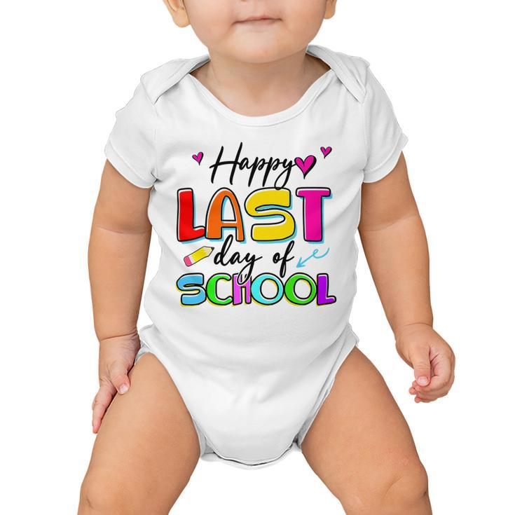 Happy Last Day Of School Graduation Students And Teacher Baby Onesie