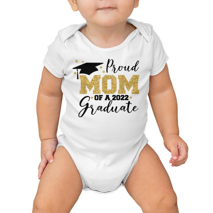 Proud Mom Of A 2022 Graduate Baby Onesie