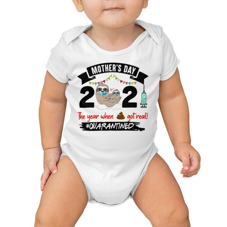 Sloth Mothers Day 2021 The Year When 848 Shirt Baby Onesie