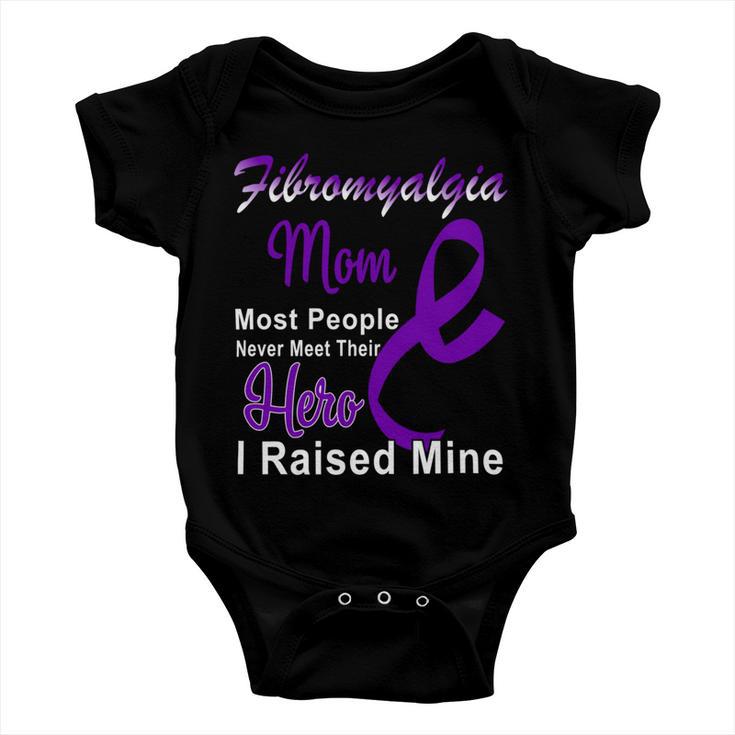 Fibromyalgia Mom Most People Never Meet Their Hero I Raised Mine Purple Ribbon Fibromyalgia Fibromyalgia Awareness Baby Onesie