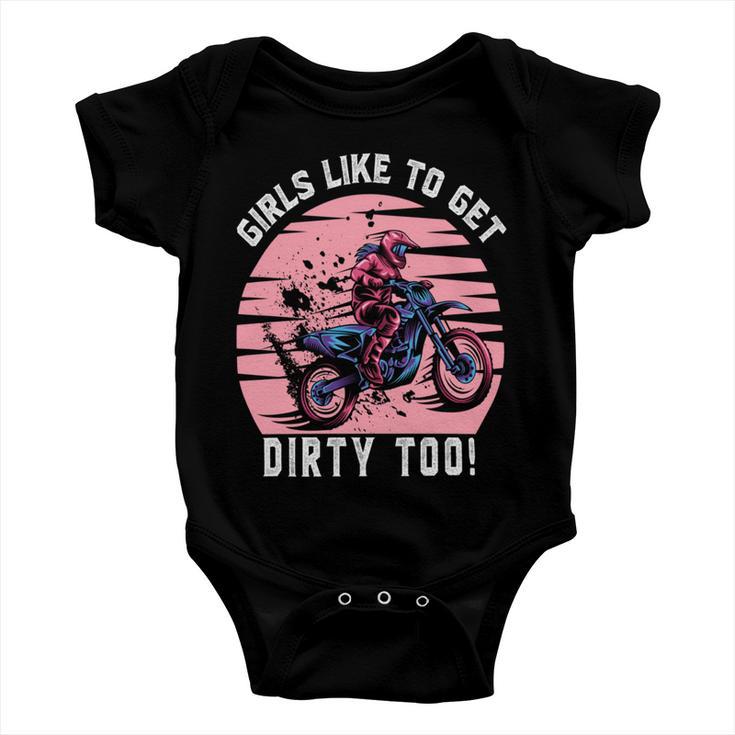 Girls Like To Get Dirty Too Funny Girl Motocross Gift Girl Motorcycle Lover Vintage Baby Onesie