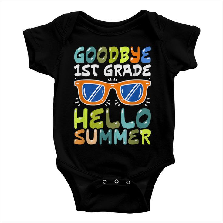 Goodbye 1St Grade Hello Summer Last Day Of School Boys Kids Baby Onesie