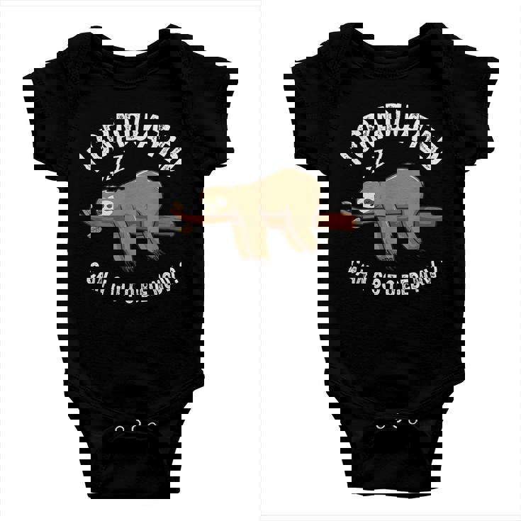 I Graduated Can I Go To Bed Now Funny Graduation 2022 Baby Onesie