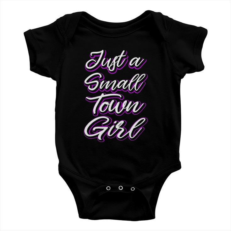 Just A Small Town Girl Cute Country Sayings Tee Gifts Baby Onesie