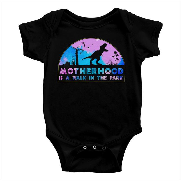 Motherhood Like A Walk In The Park 422 Trending Shirt Baby Onesie