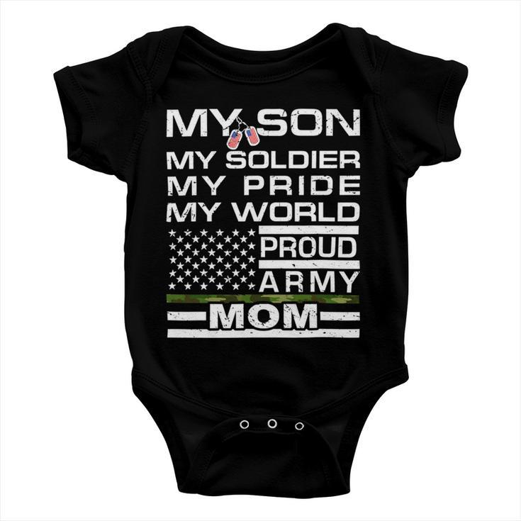 My Son My Soldier Hero Proud Army Mom 698 Shirt Baby Onesie