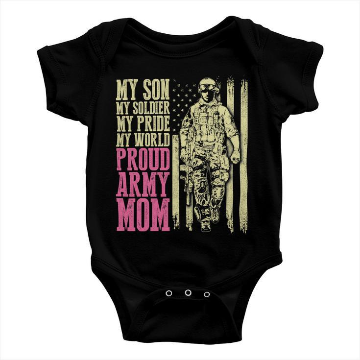 My Son My Soldier Hero Proud Army Mom 699 Shirt Baby Onesie