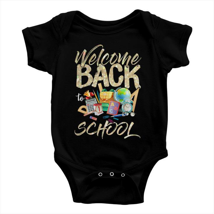 Welcome Back To School Funny Teachers 489 Shirt Baby Onesie