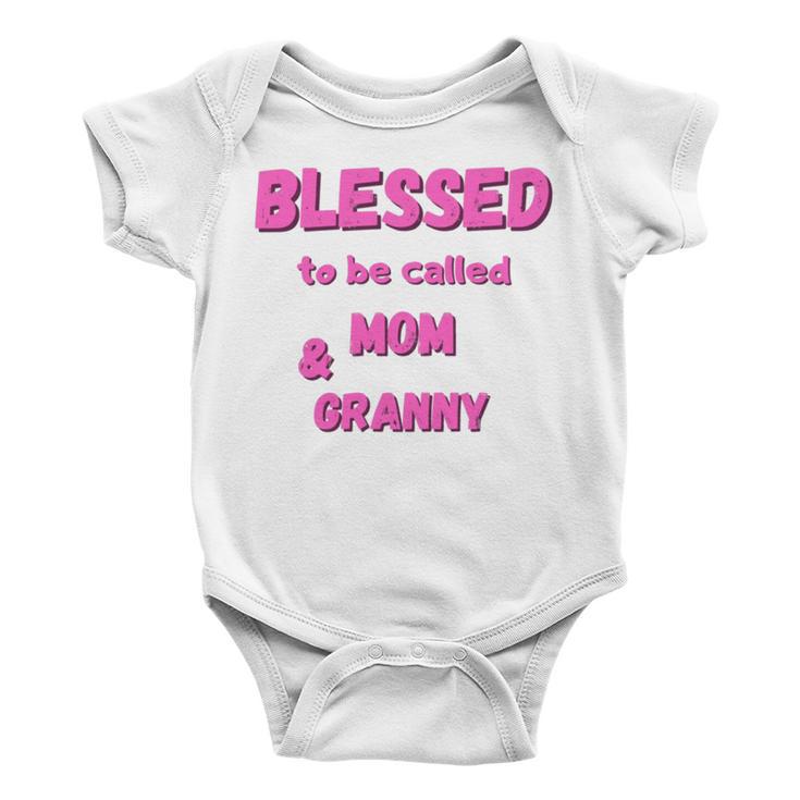 Blessed To Be Called Mom Granny Best Quote Baby Onesie