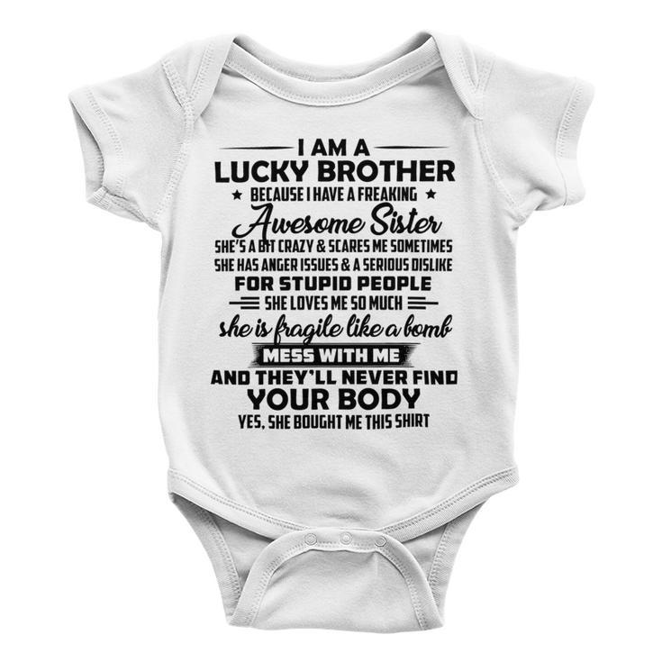 Funny For Brother From Sister I Am A Lucky Brother Baby Onesie