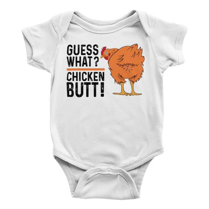 Funny Guess What Chicken Butt Baby Onesie