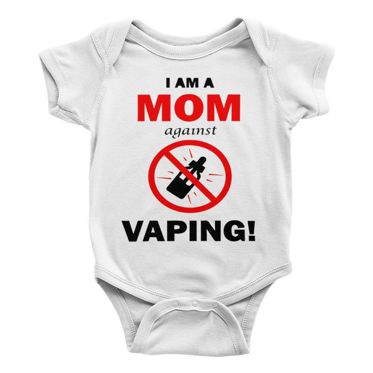 I Am A Mom Against Vaping V3 Baby Onesie