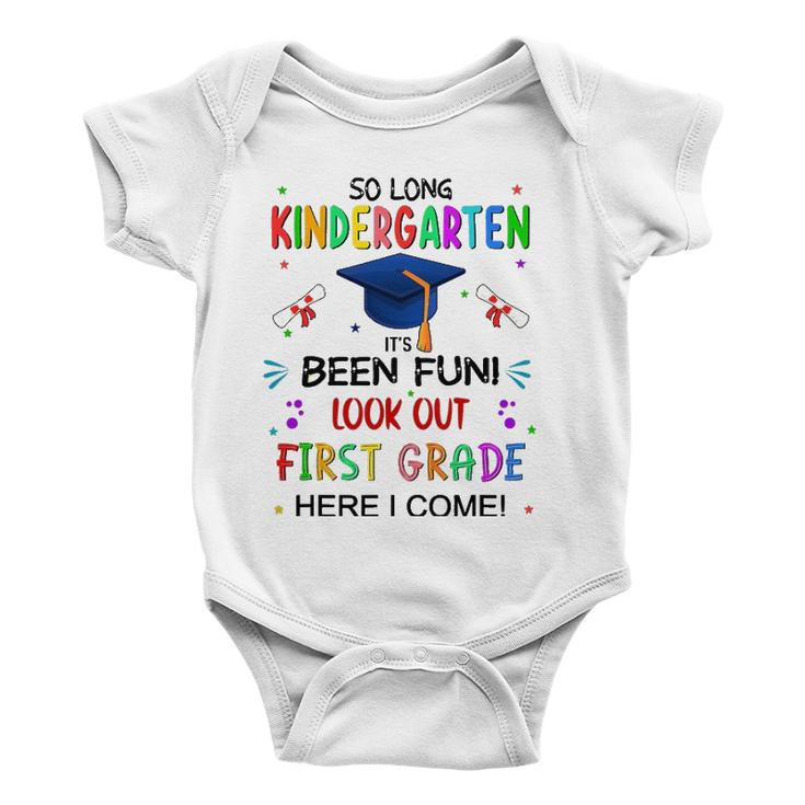 So Long Kindergarten 1St Here I Come Graduation Baby Onesie