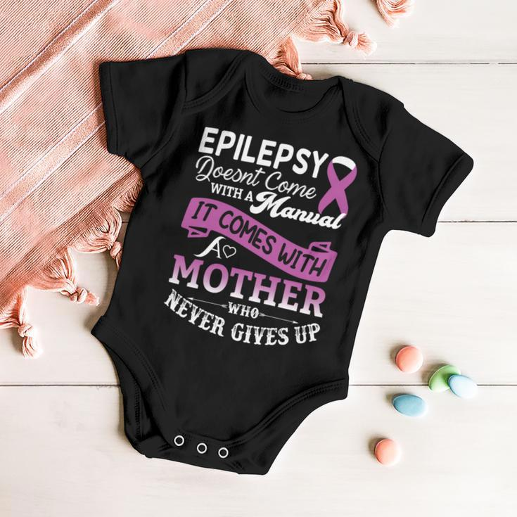 Epilepsy Doesnt Come With A Manual It Comes With A Mother Who Never Gives Up Purple Ribbon Epilepsy Epilepsy Awareness Mom Gift Baby Onesie