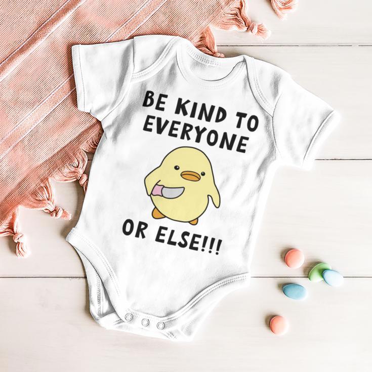 Be Kind To Everyone Or Else Funny Cute Duck With Knife Baby Onesie