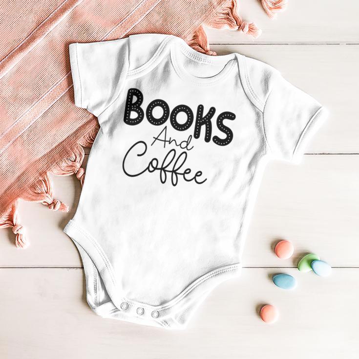 Books And Coffee Books Lover Tee Coffee Lover Gift For Books Lover Gift For Coffee Lover Baby Onesie