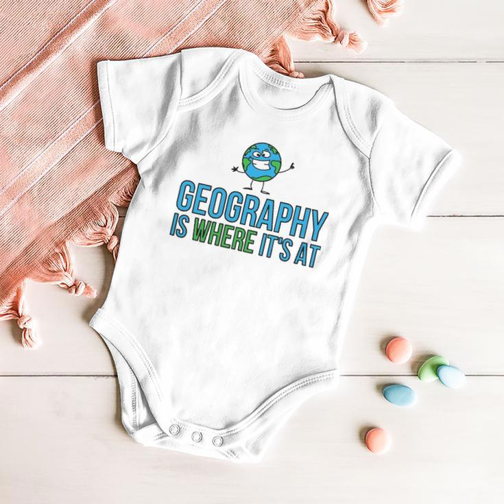 Funny Earth School - Geography Is Where Its At Baby Onesie