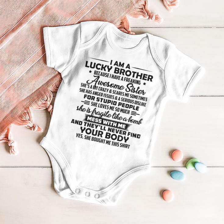 Funny For Brother From Sister I Am A Lucky Brother Baby Onesie