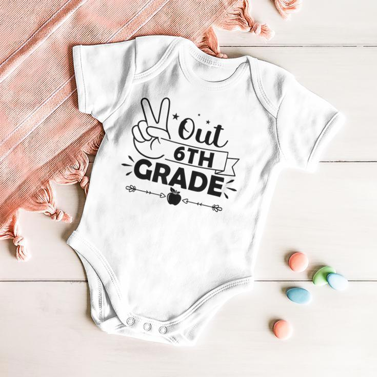 Graduation Peace Out 6Th Grade Funny End Of School Year Baby Onesie