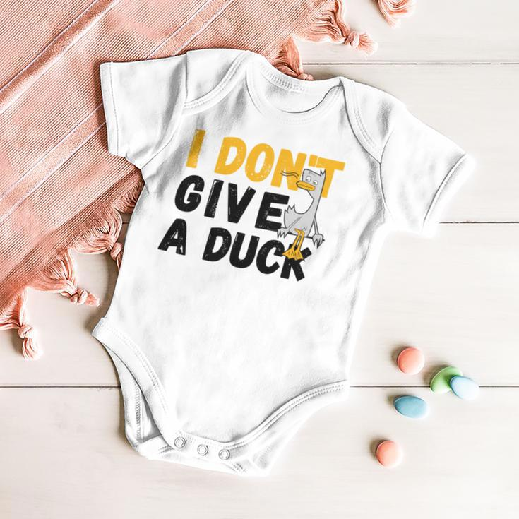 I Dont Give A Duck Baby Onesie