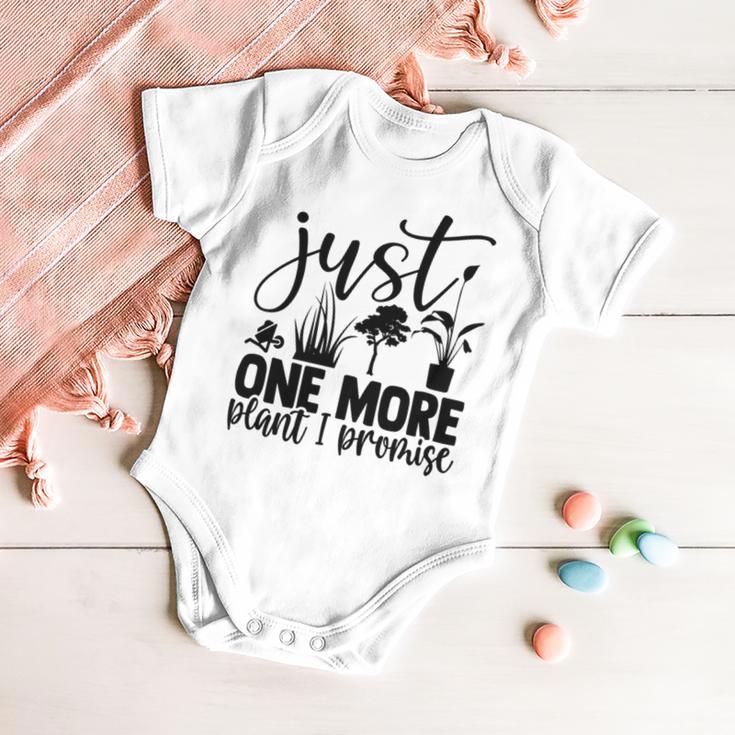 Just One More Plant I Promise 145 Trending Shirt Baby Onesie