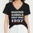 1997 Birthday Making America Great Since 1997 Women V-Neck T-Shirt