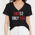 20252 Only You Funny Women V-Neck T-Shirt