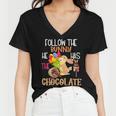 Follow The Bunny He Has Chocolate Women V-Neck T-Shirt