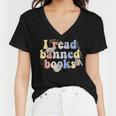 Funny I Read Banned Books Lovers Books Women V-Neck T-Shirt