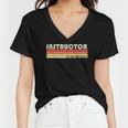 Instructor Funny Job Title Professional Worker Idea Women V-Neck T-Shirt
