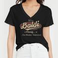 Its A Baldi Thing You Wouldnt Understand Shirt Personalized Name GiftsShirt Shirts With Name Printed Baldi Women V-Neck T-Shirt