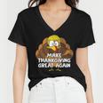 Make Thanksgiving Great Again 908 Shirt Women V-Neck T-Shirt