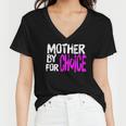 Mother By Choice For Choice Feminist Rights Pro Choice Mom Women V-Neck T-Shirt