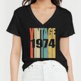 Retro Vintage 1974 48 Yrs Old Bday 1974 48Th Birthday Women V-Neck T-Shirt