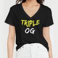 Triple Og Popular Hip Hop Urban Quote Original Gangster Women V-Neck T-Shirt