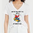 And You Could Have It All My Empire Of Dirt Women V-Neck T-Shirt