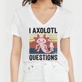 Axolotl Questions I Ask A Lot Of Questions Pun Vintage Women V-Neck T-Shirt