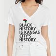 Black History Is Kansas Citys History Women V-Neck T-Shirt