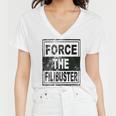 Force The Filibuster Senator Chuck Schumer Do Your Job Women V-Neck T-Shirt