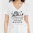 Im A Person Who Wants To Do A Lot Of Things Trapped In Body That Doesnt Women V-Neck T-Shirt