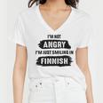 Im Not Angry Im Just Smiling In Finnish Women V-Neck T-Shirt