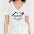 Like A Good Neighbor Stay Over There 638 Shirt Women V-Neck T-Shirt