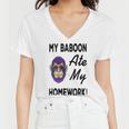 My Baboon Ate My Homework Women V-Neck T-Shirt